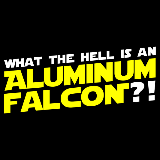 Aluminum Falcon