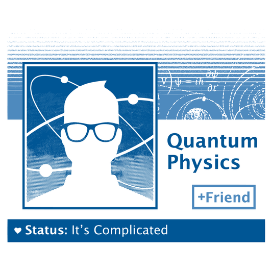 Quantum Physics: It's Complicated