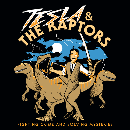 Tesla & The Raptors