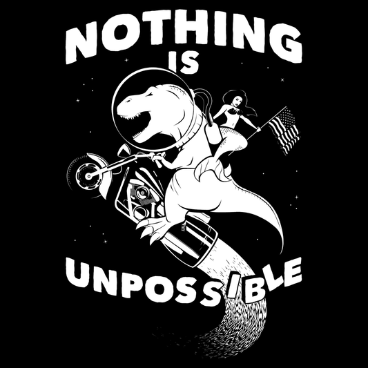 Nothing Is Unpossible