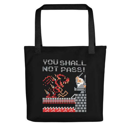You Shall Not Pass! Tote Bag