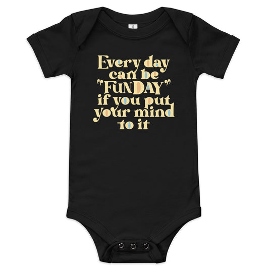 Every Day Can Be Funday Kid's Onesie