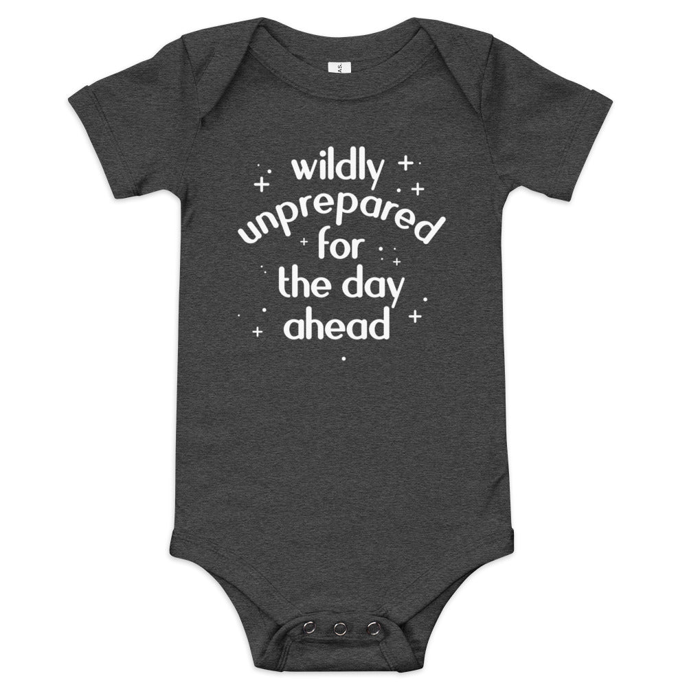 Wildly Unprepared For The Day Ahead Kid's Onesie