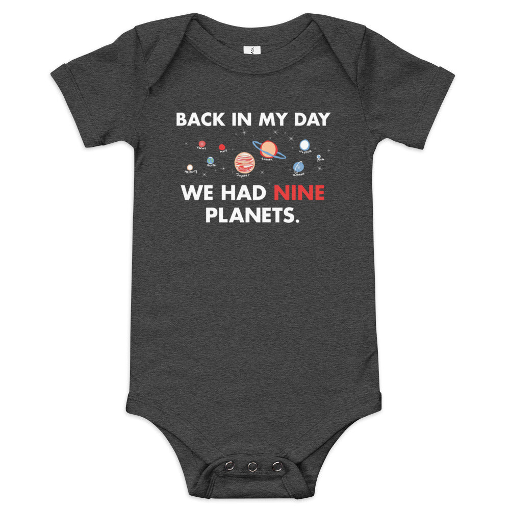 Back In My Day We Had Nine Planets Kid's Onesie