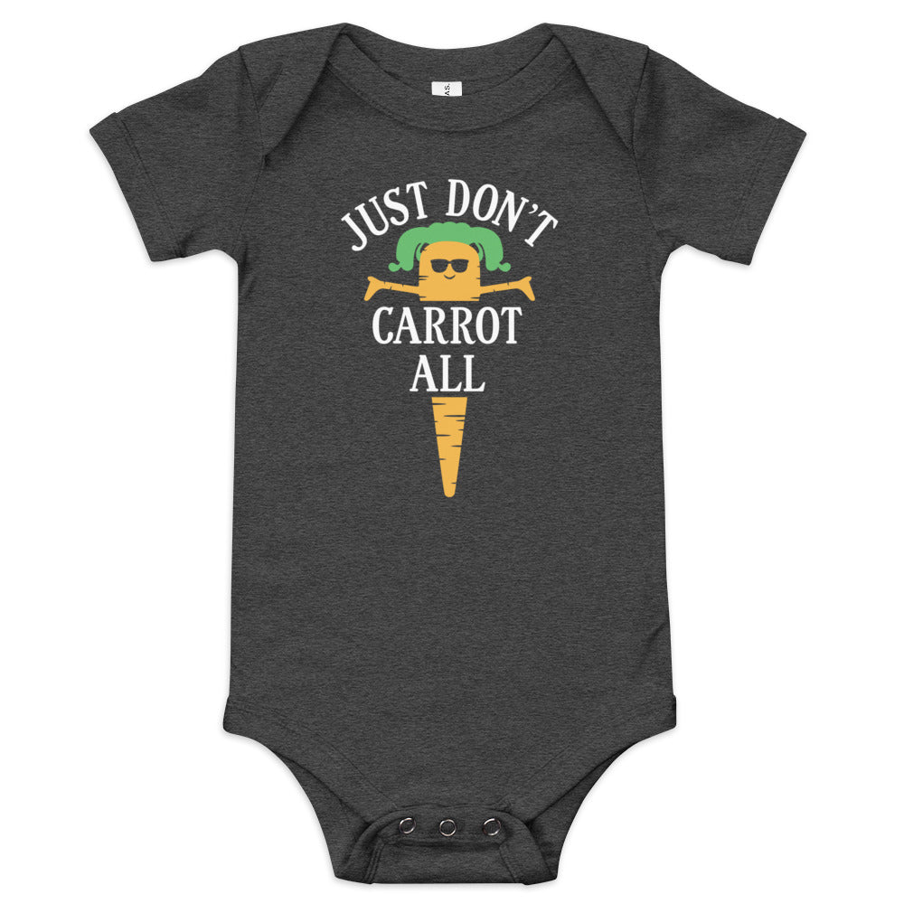 Just Don't Carrot All Kid's Onesie