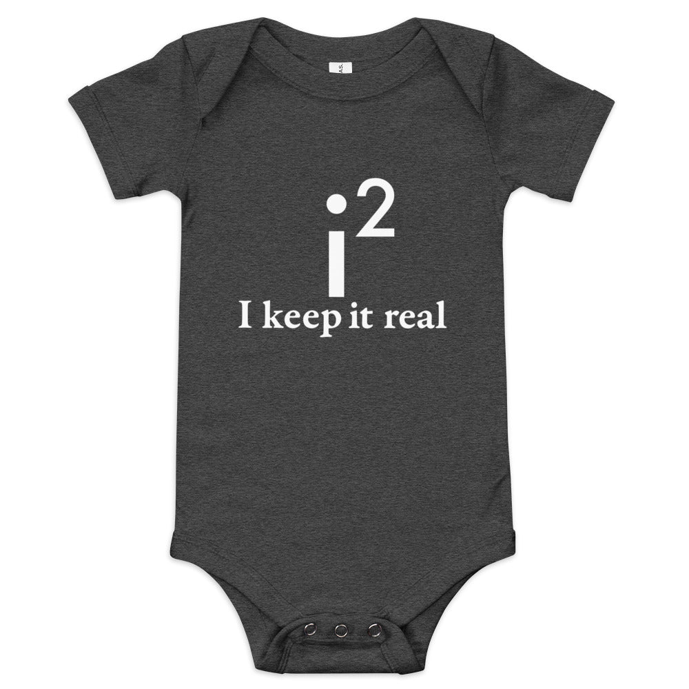 I Keep It Real Kid's Onesie