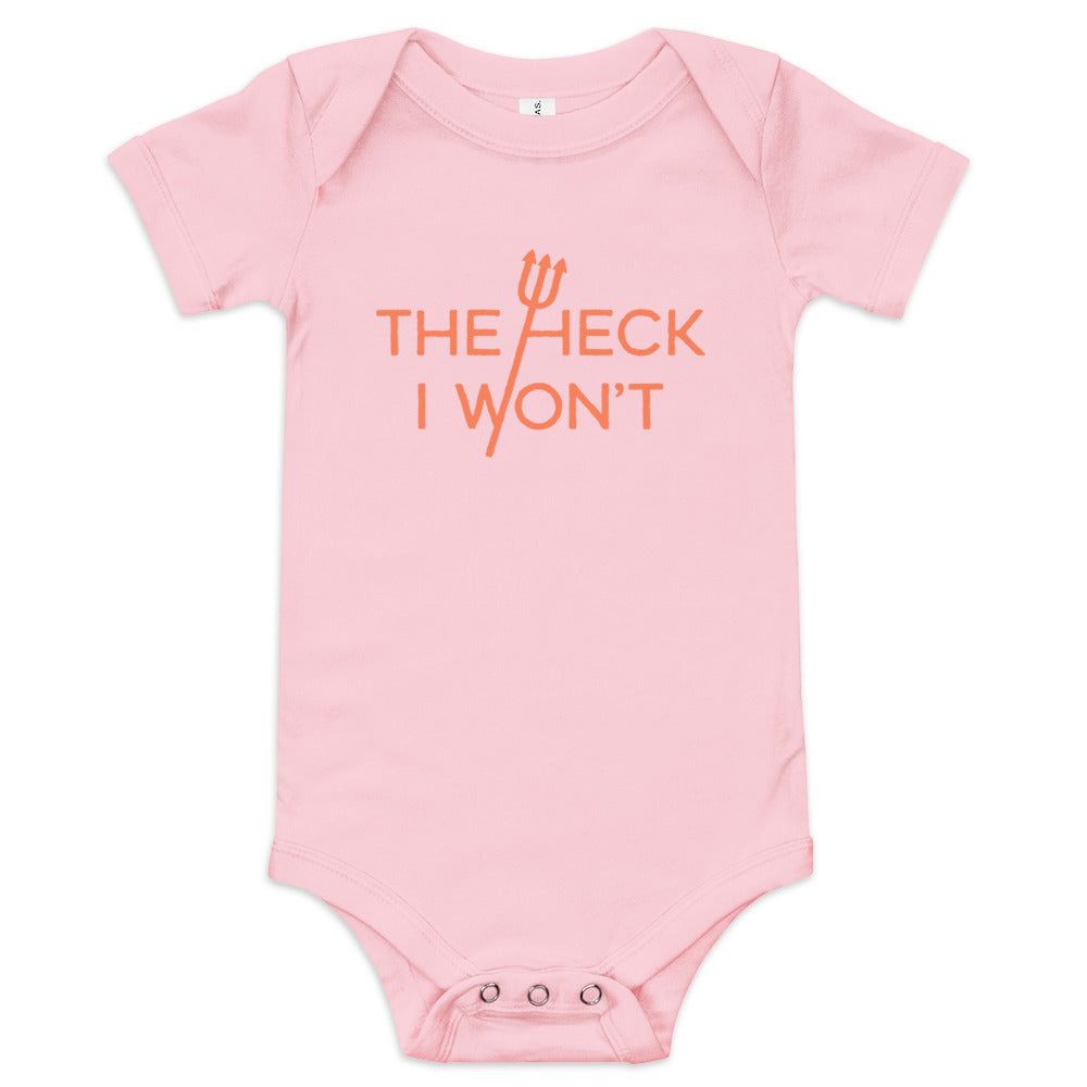 The Heck I Won't Kid's Onesie