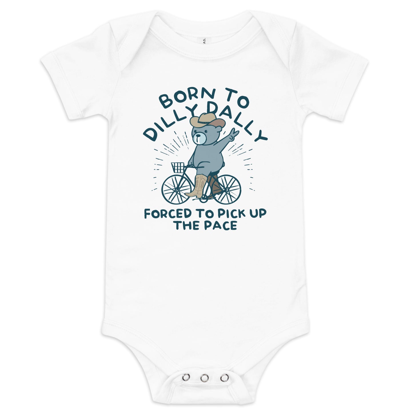 Born To Dilly Dally Forced To Pick Up The Pace Kid's Onesie