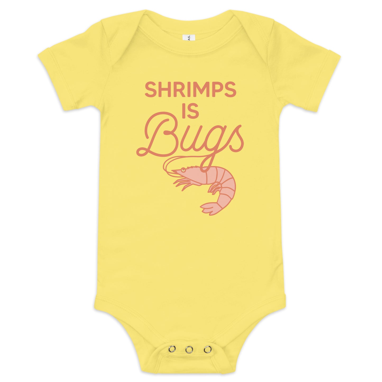 Shrimps Is Bugs Kid's Onesie