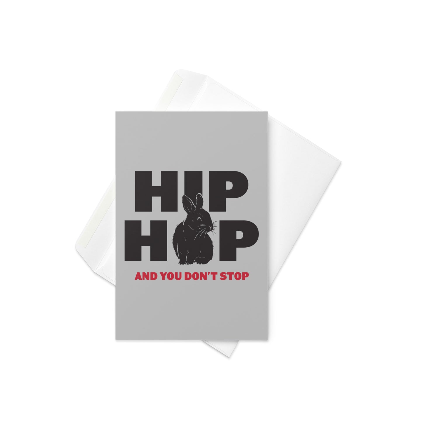 Hip Hop And You Don't Stop Greeting Card