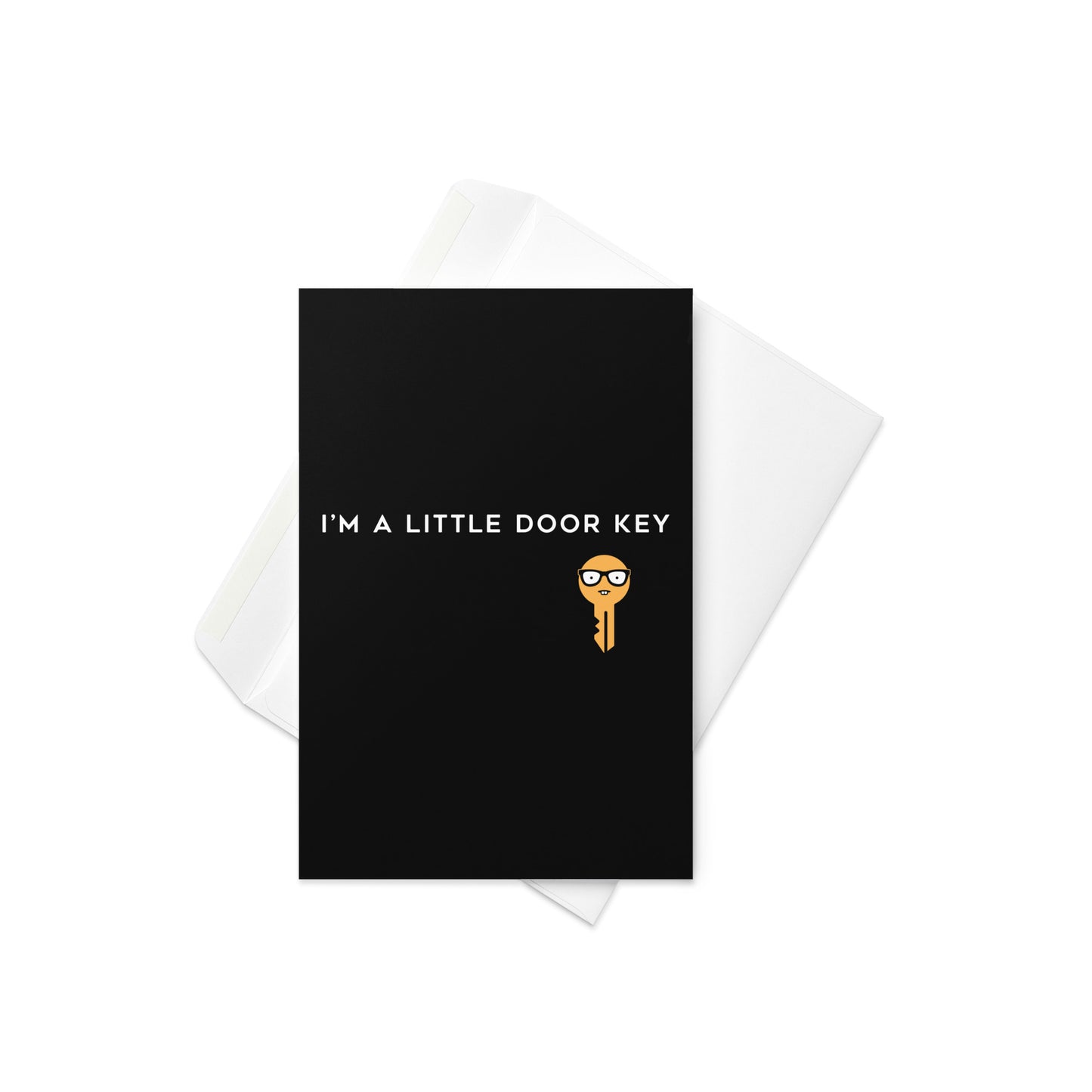I'm A Little Door Key Greeting Card