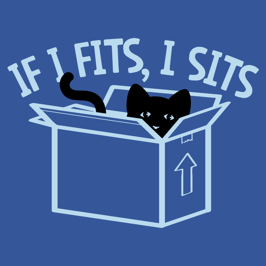If I Fits, I Sits