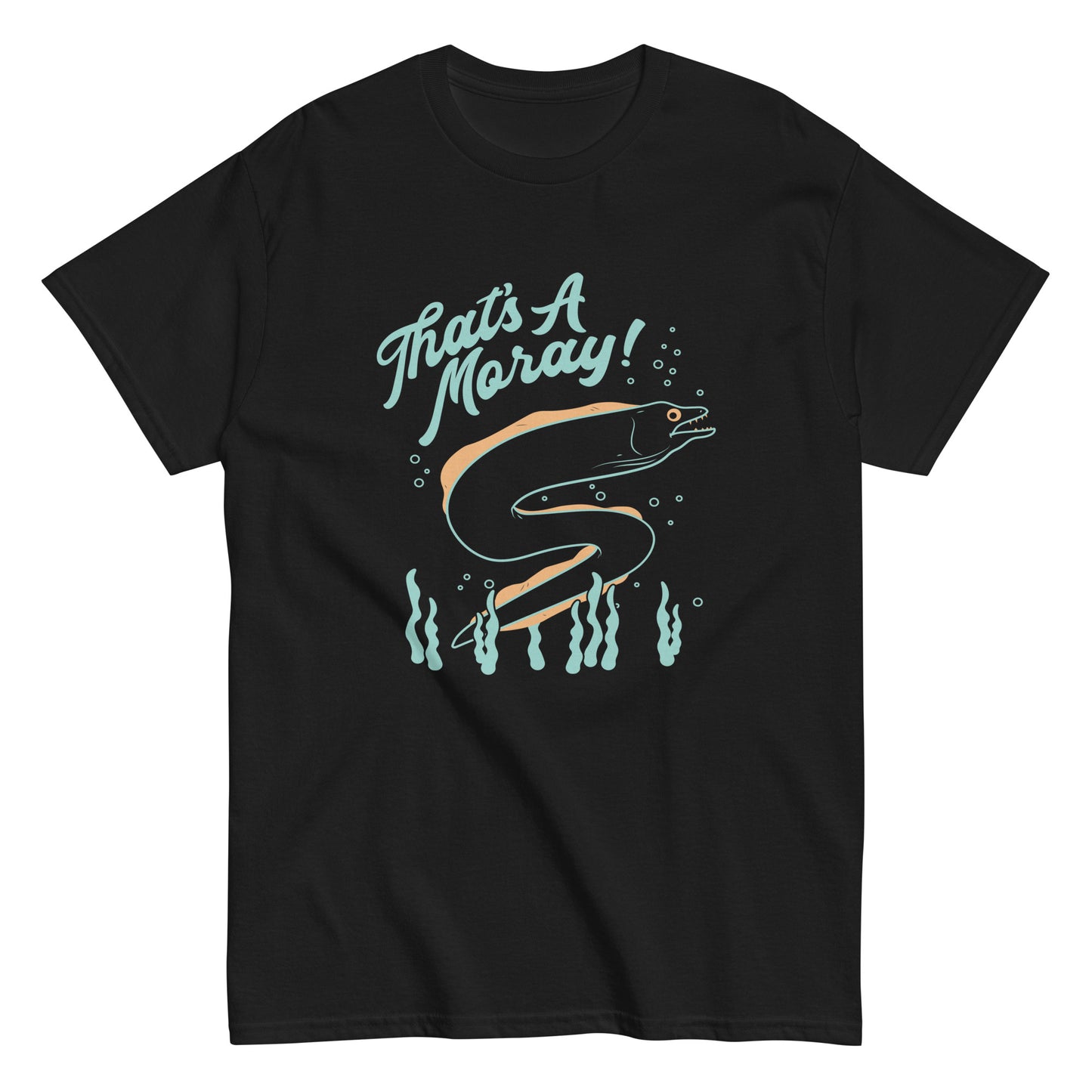 That's A Moray! Men's Classic Tee