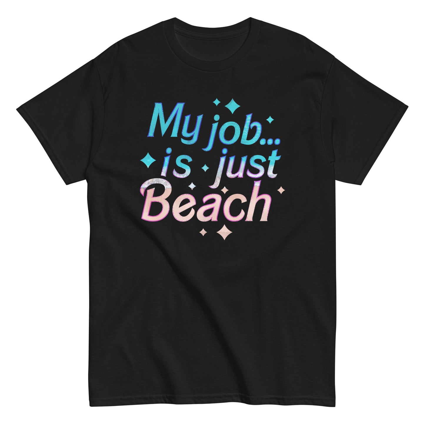 My Job Is Just Beach Men's Classic Tee