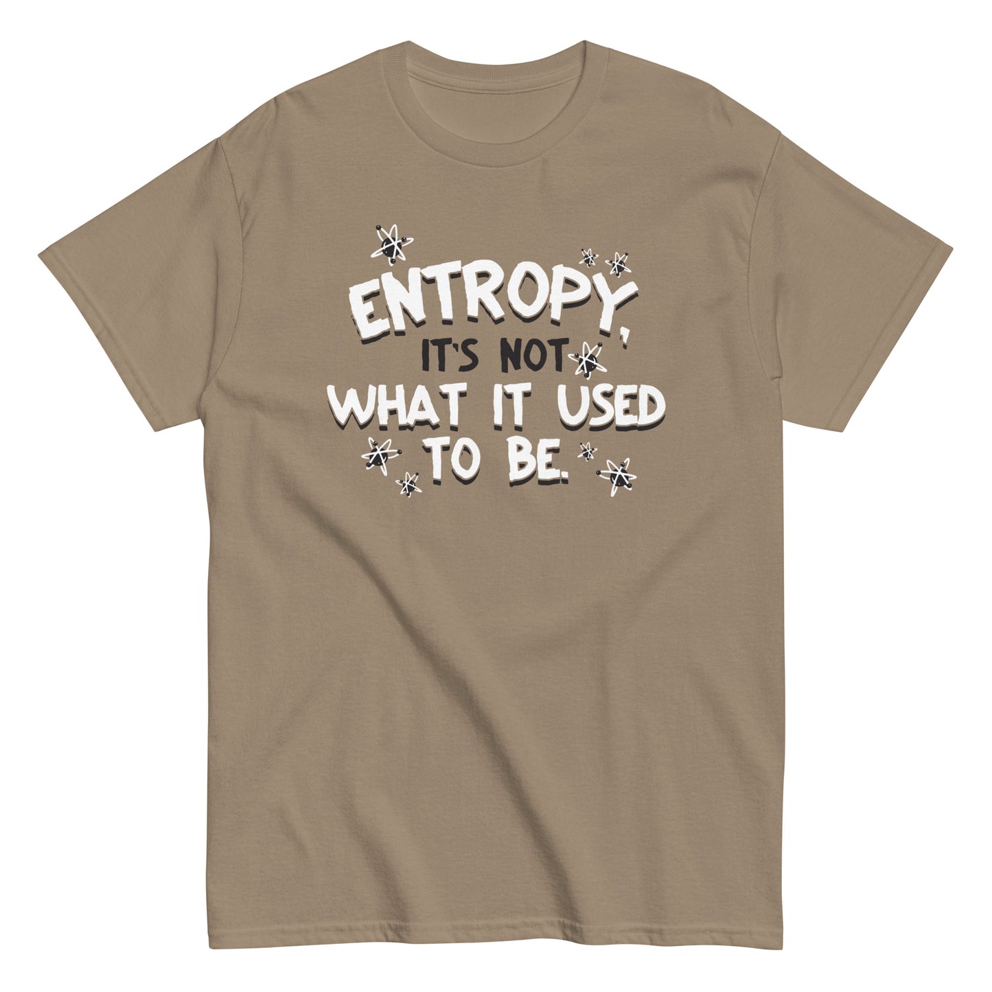 Entropy, It's Not What It Used To Be Men's Classic Tee