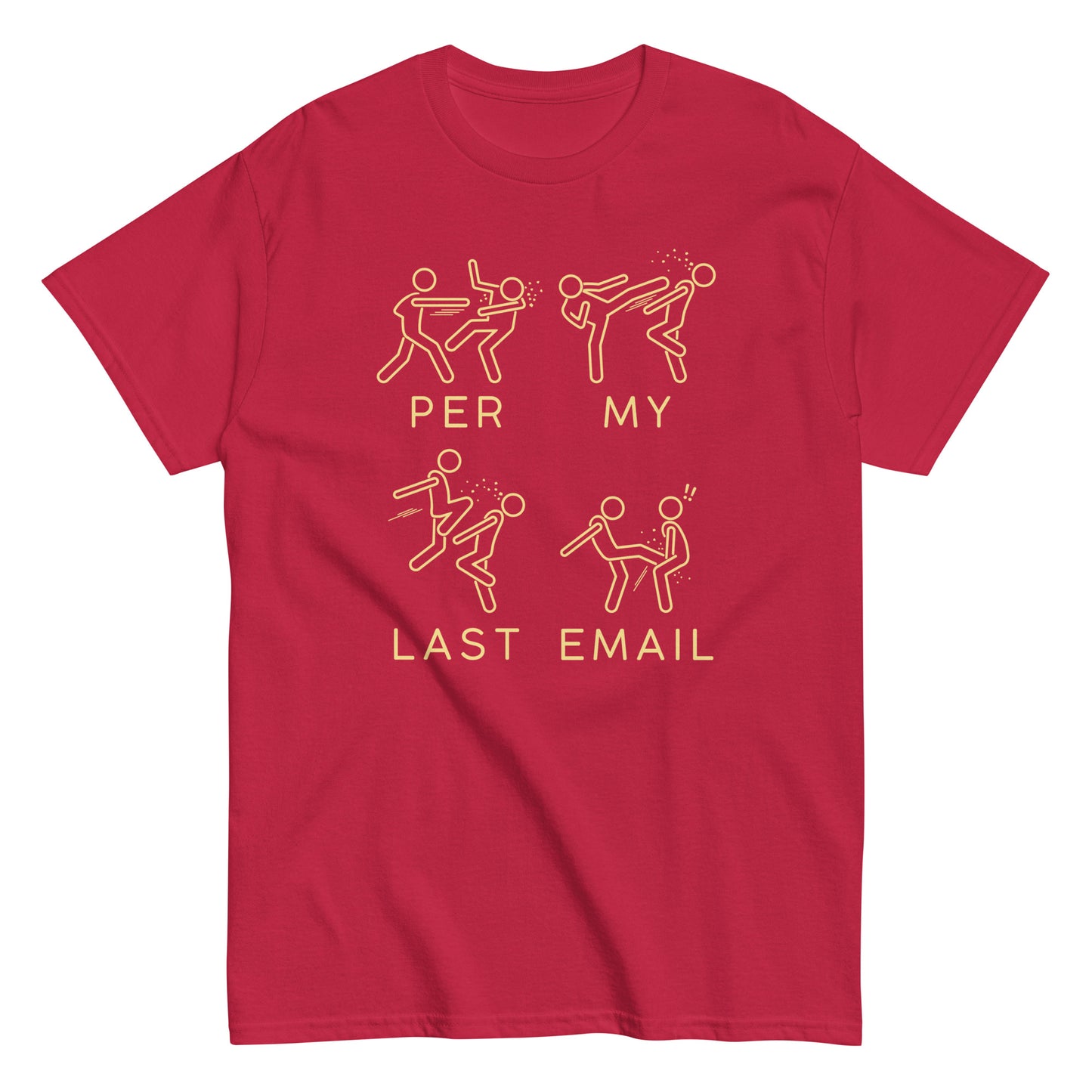 Per My Last Email Men's Classic Tee