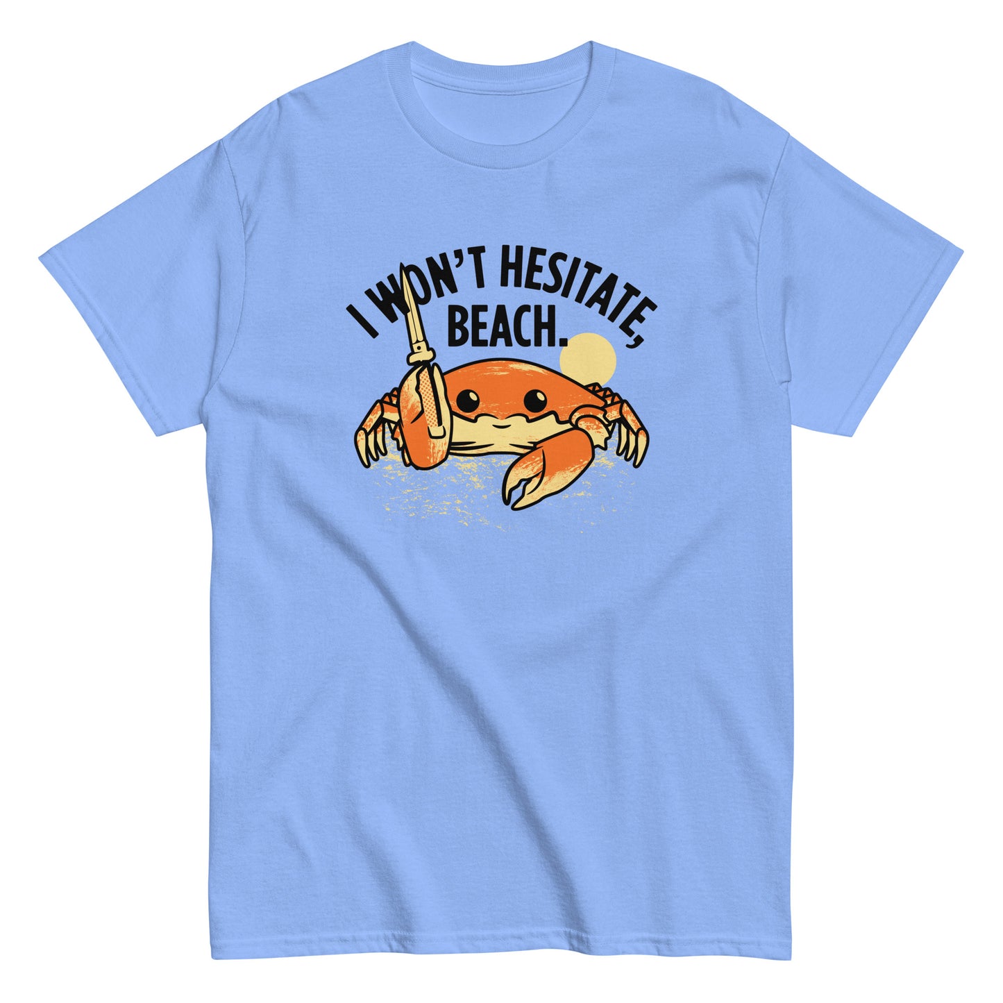 I Won't Hesitate, Beach Men's Classic Tee