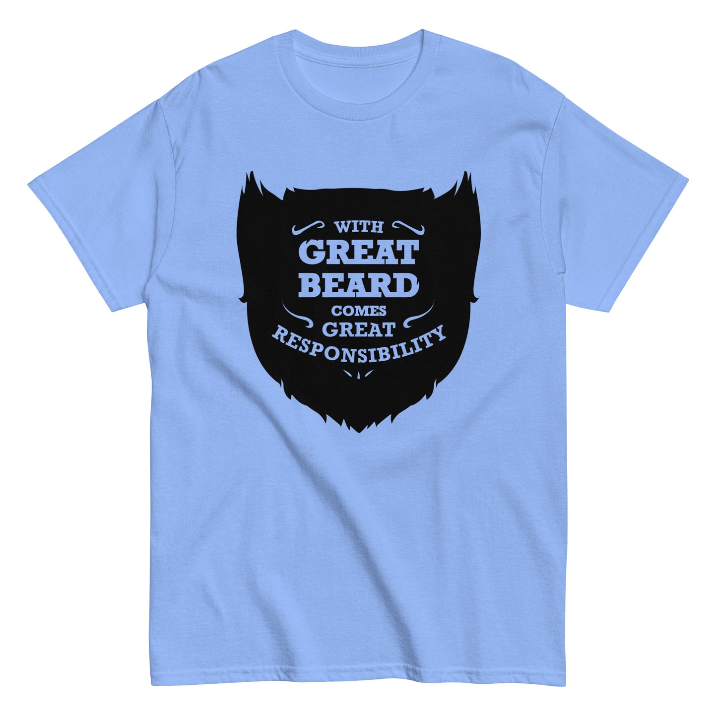 With Great Beard Comes Great Responsibility Men's Classic Tee