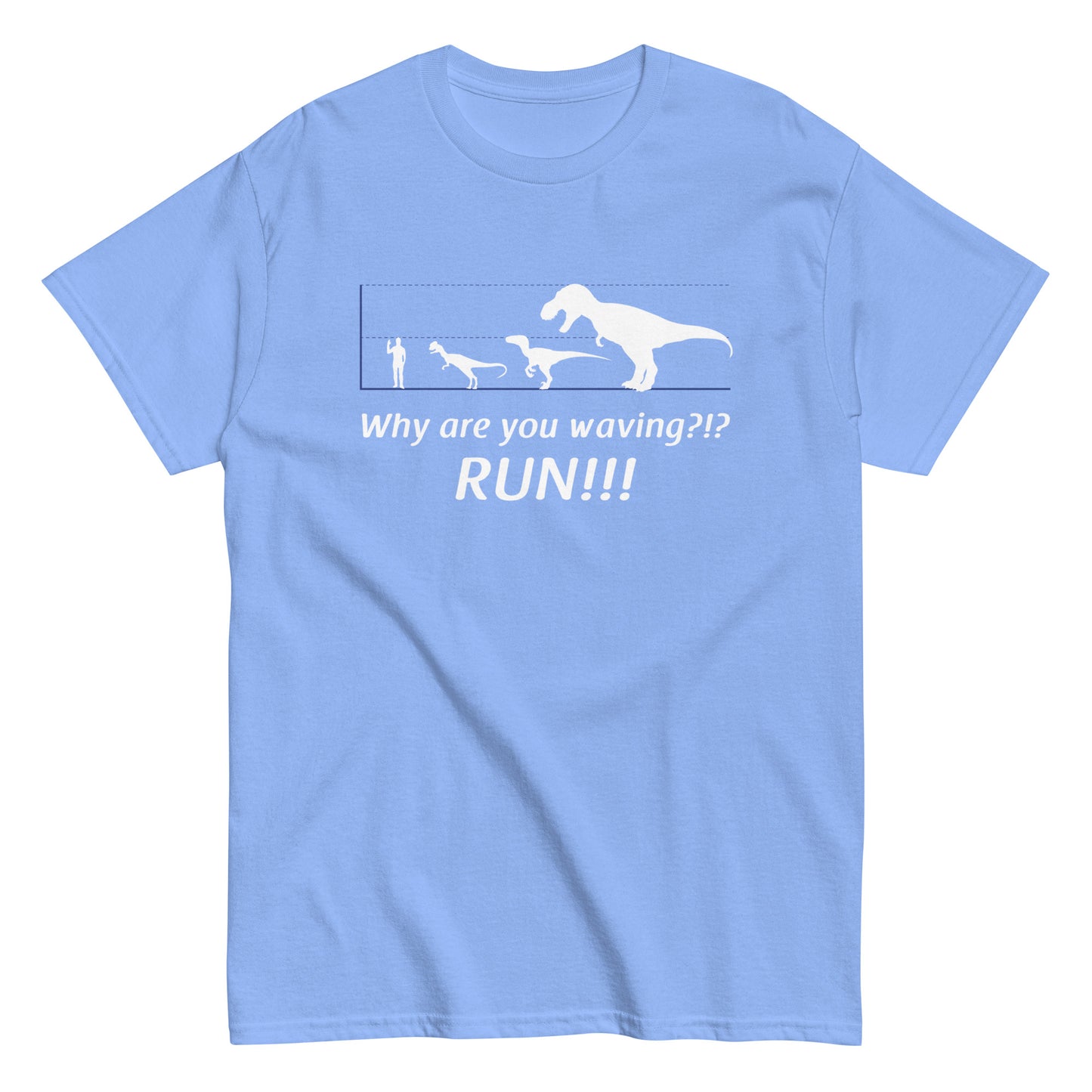 Why Are You Waving? Run! Men's Classic Tee