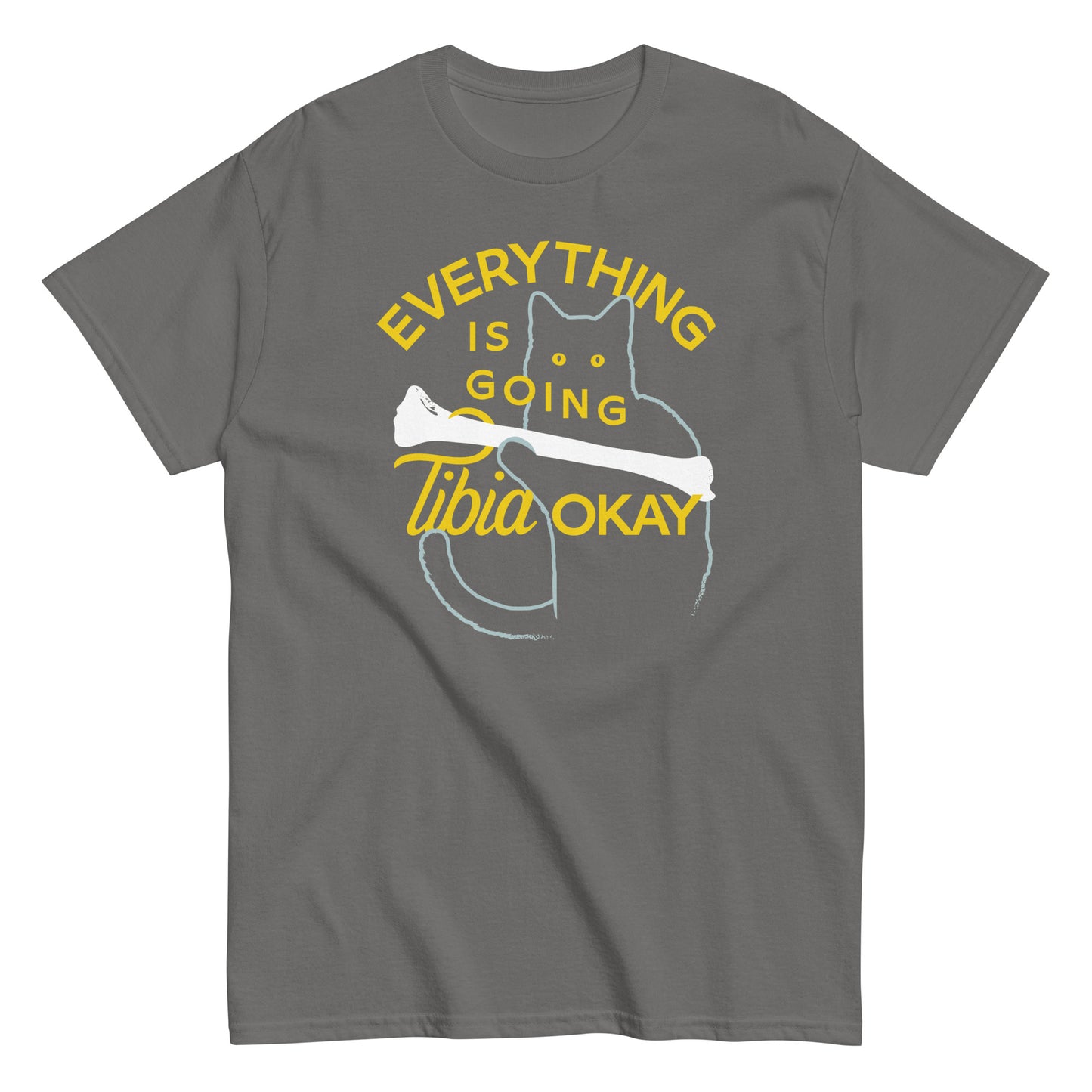 Everything Is Going Tibia Okay Men's Classic Tee