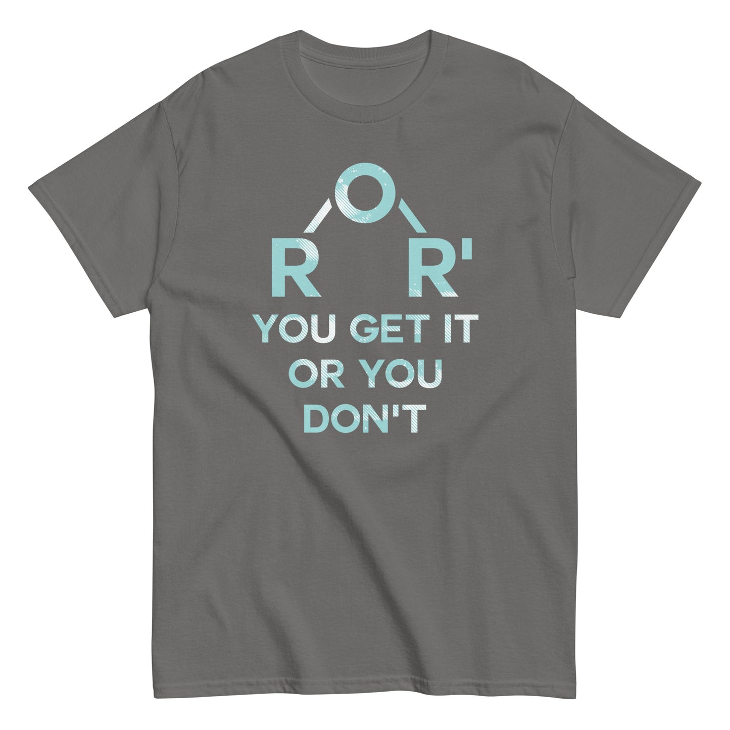 Ether You Get It Or You Don't Men's Classic Tee