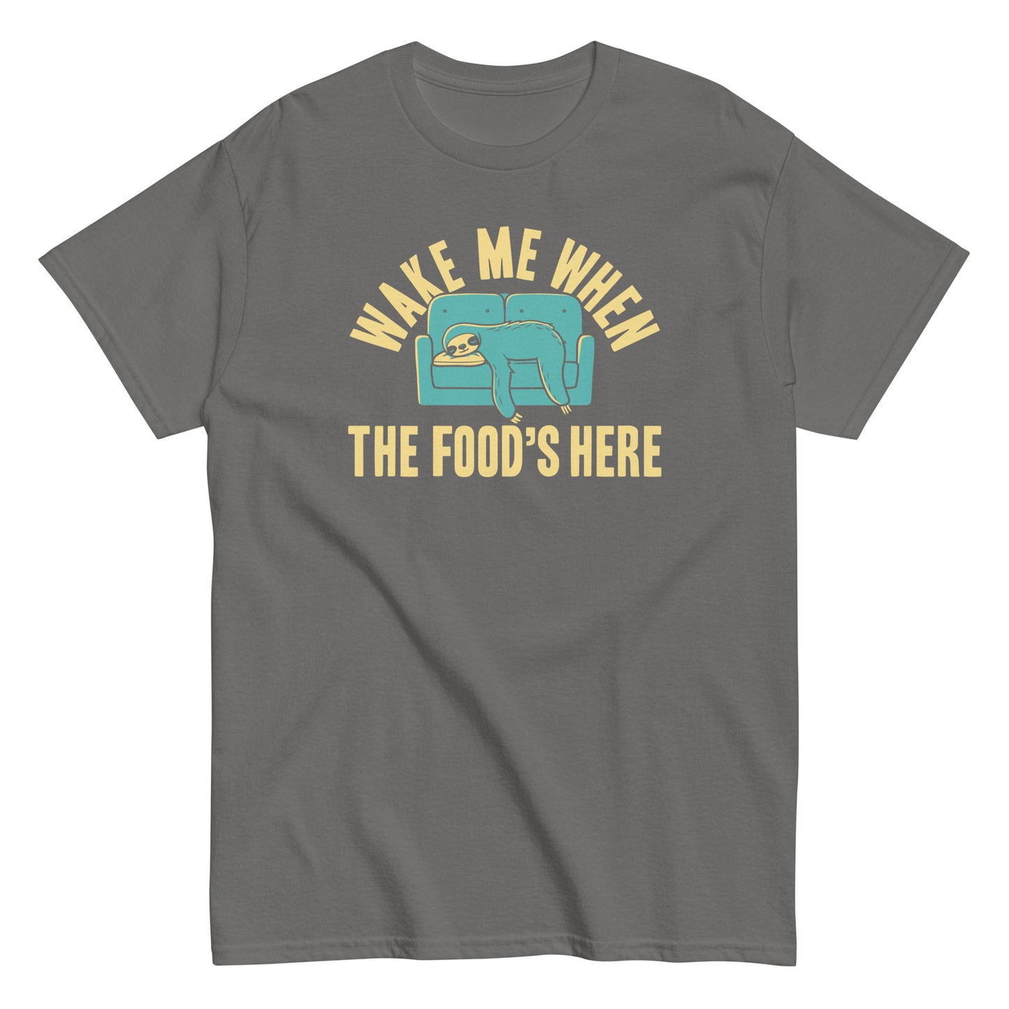Wake Me When The Food's Here Men's Classic Tee