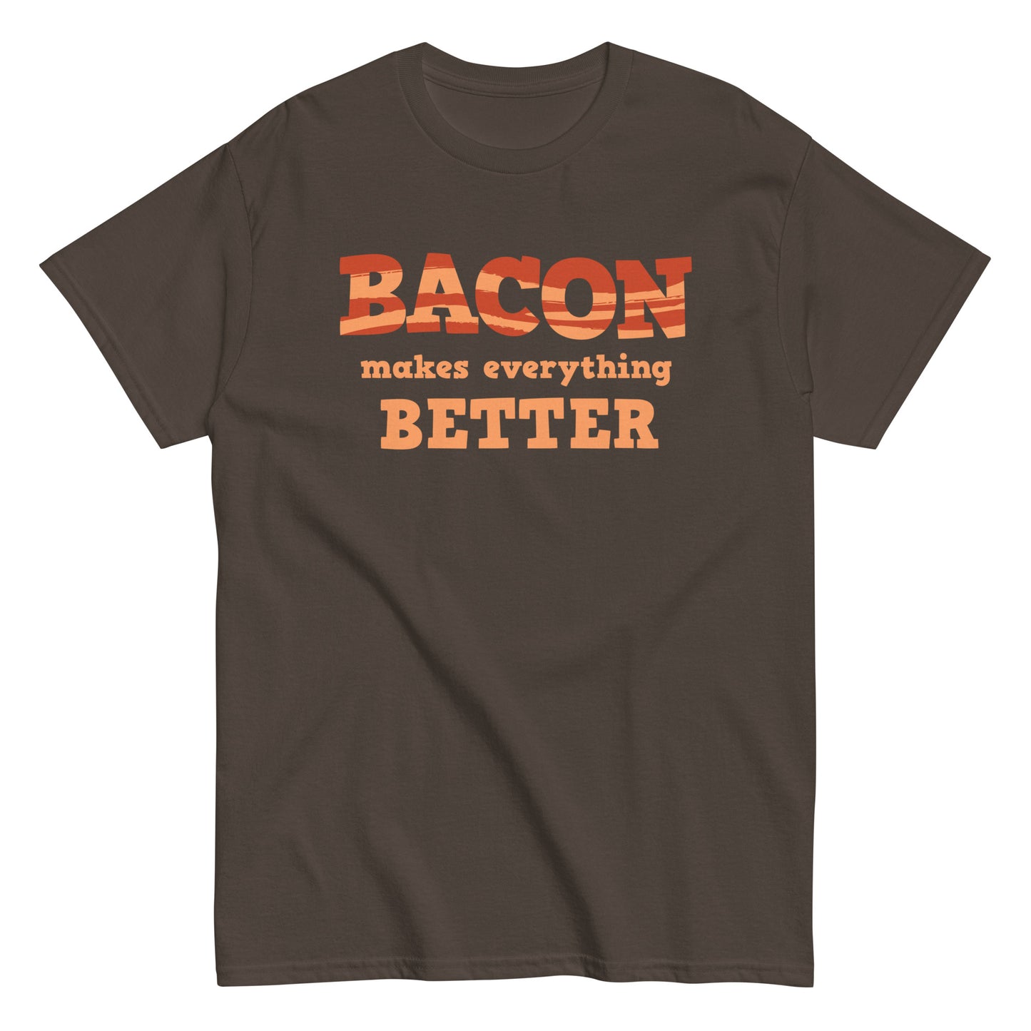 Bacon Makes Everything Better Men's Classic Tee