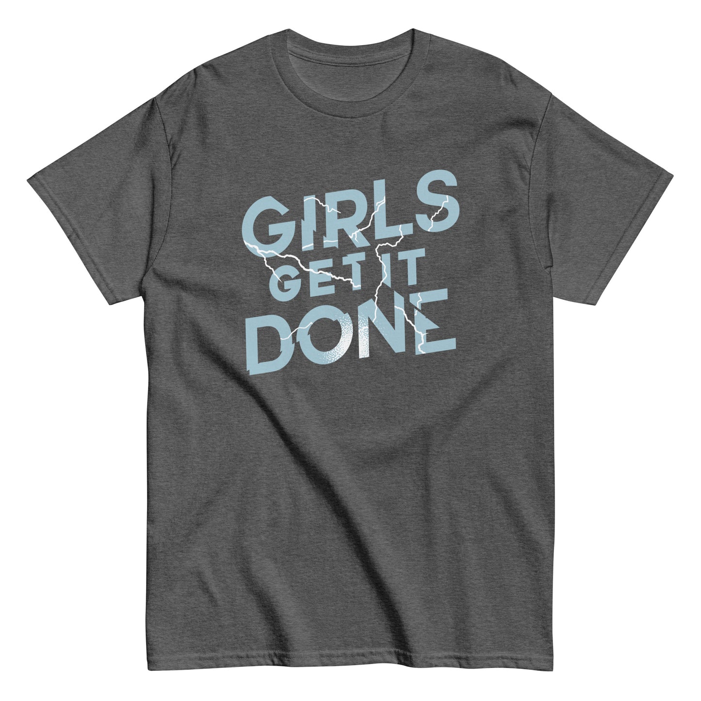 Girls Get It Done Men's Classic Tee