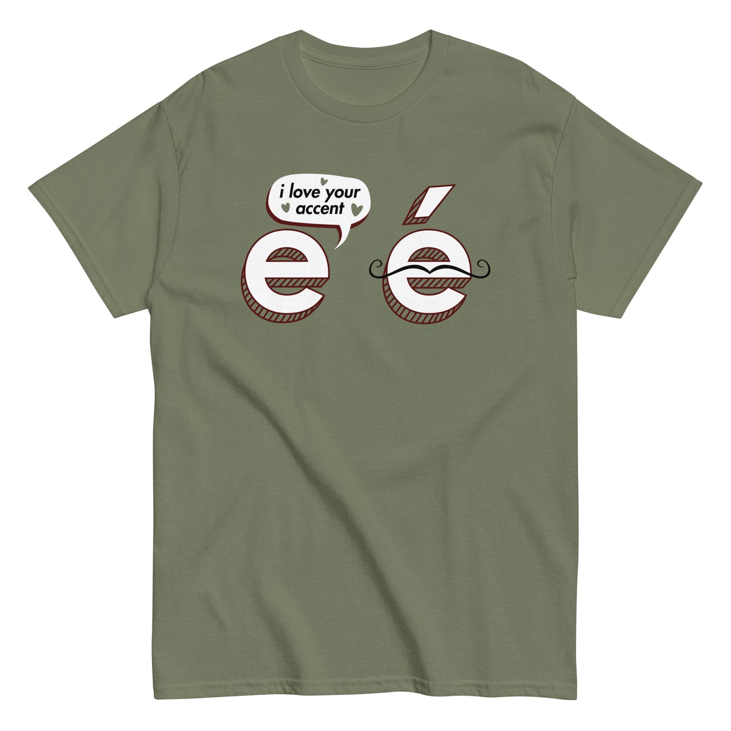 I Love Your Accent Men's Classic Tee