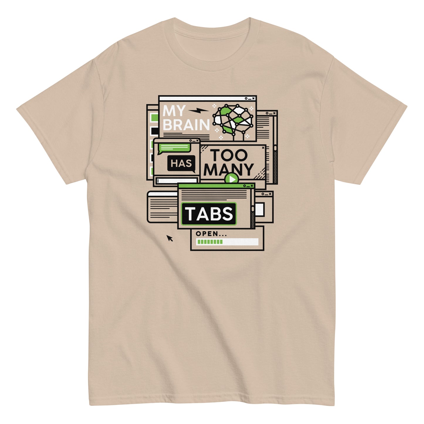 My Brain Has Too Many Tabs Open Men's Classic Tee