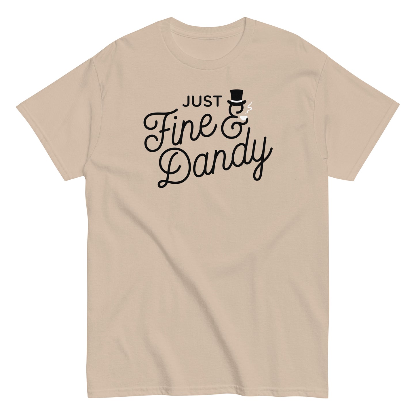Just Fine And Dandy Men's Classic Tee