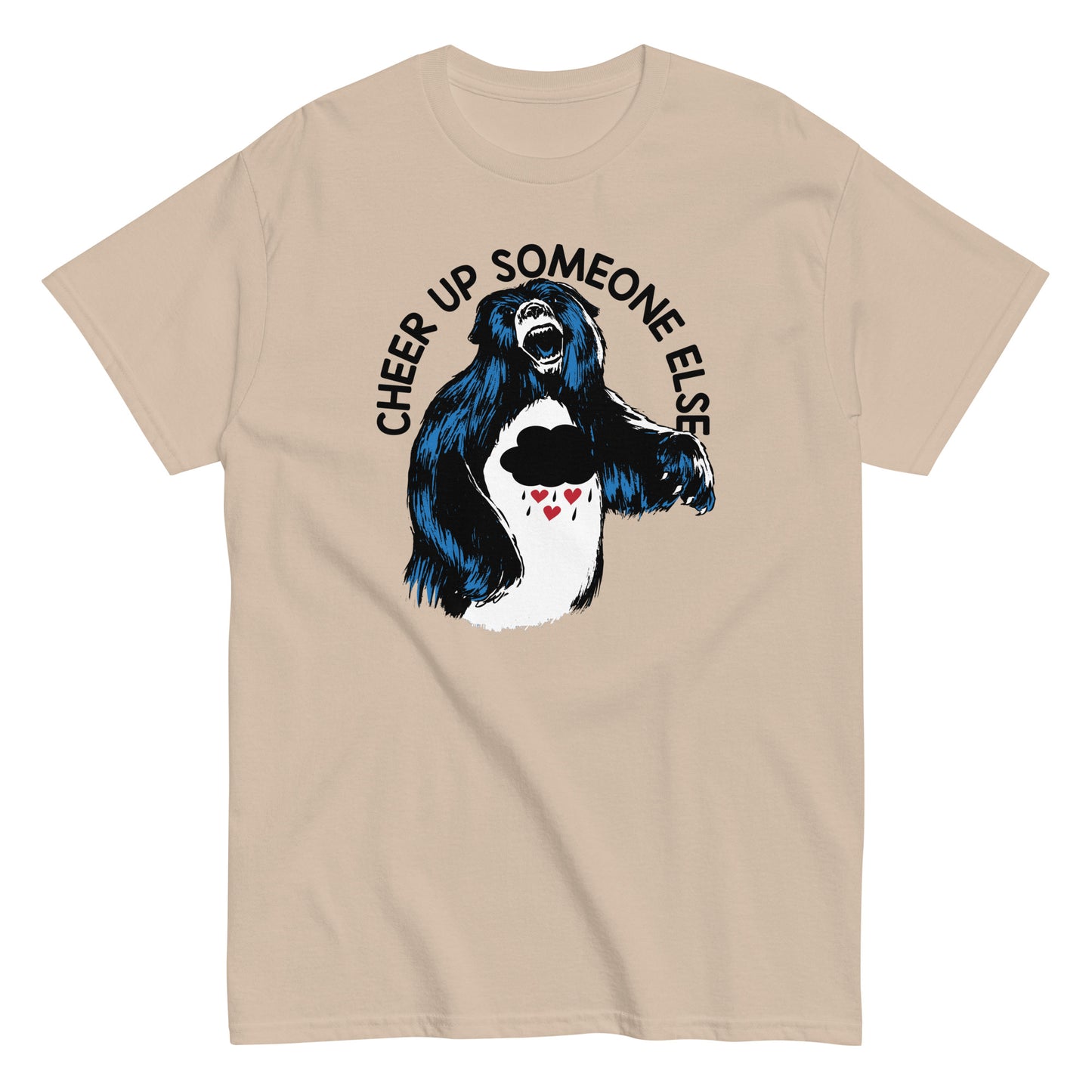 Cheer Up Someone Else Men's Classic Tee