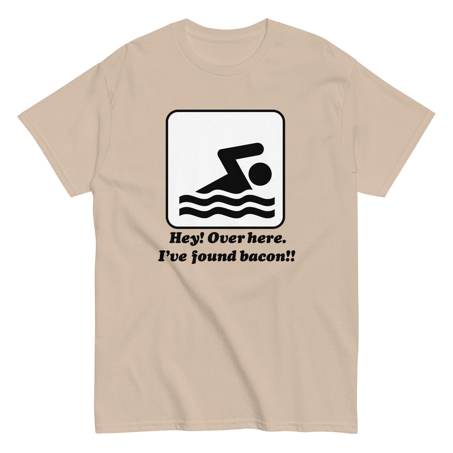 I've Found Bacon! Men's Classic Tee