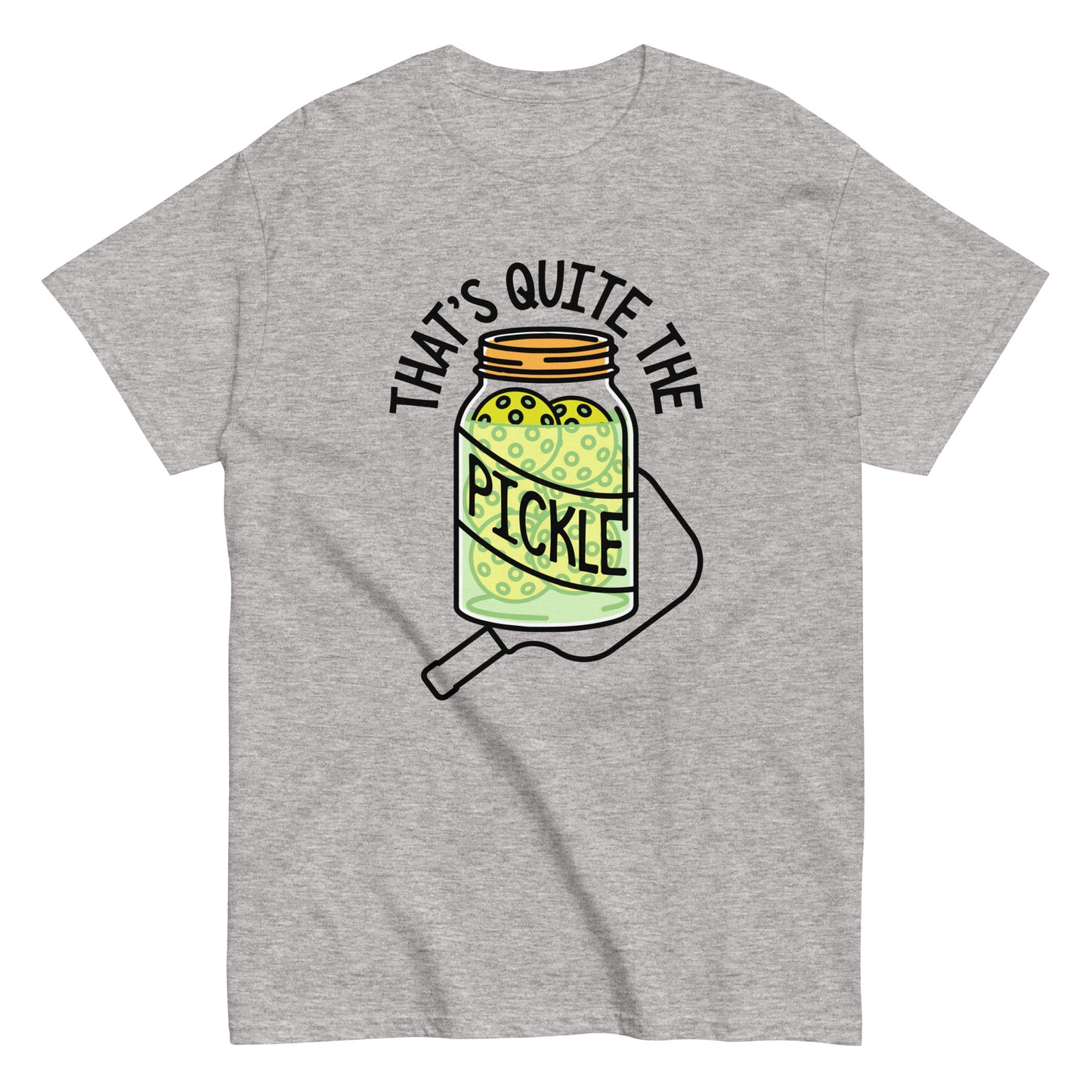 That's Quite The Pickle Men's Classic Tee