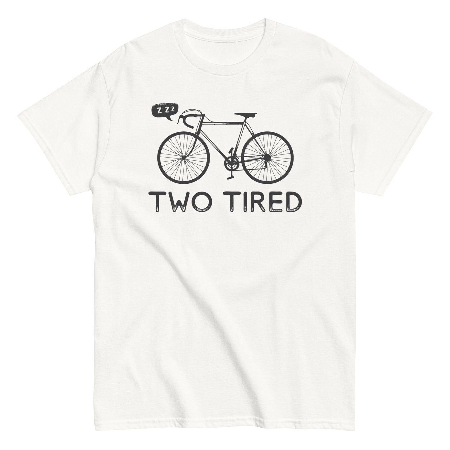 Two Tired Men's Classic Tee
