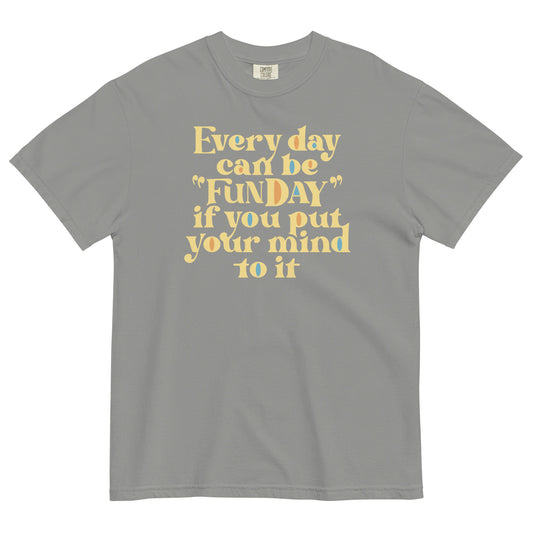 Every Day Can Be Funday Men's Relaxed Fit Tee