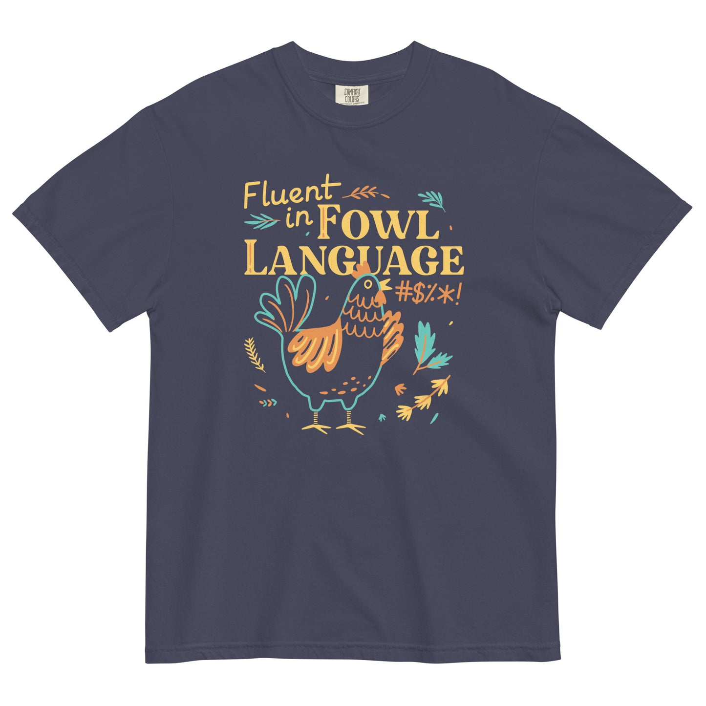 Fluent In Fowl Language Men's Relaxed Fit Tee