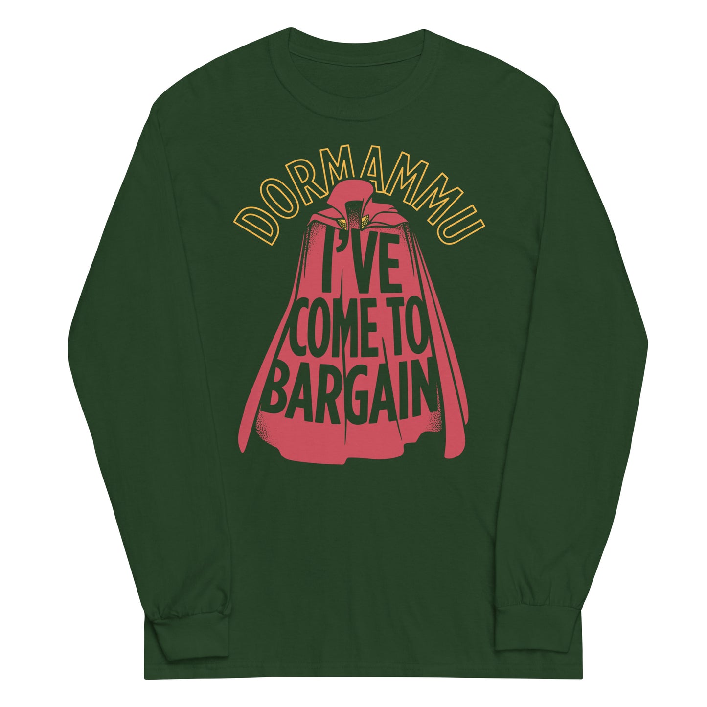 I've Come To Bargain Unisex Long Sleeve Tee