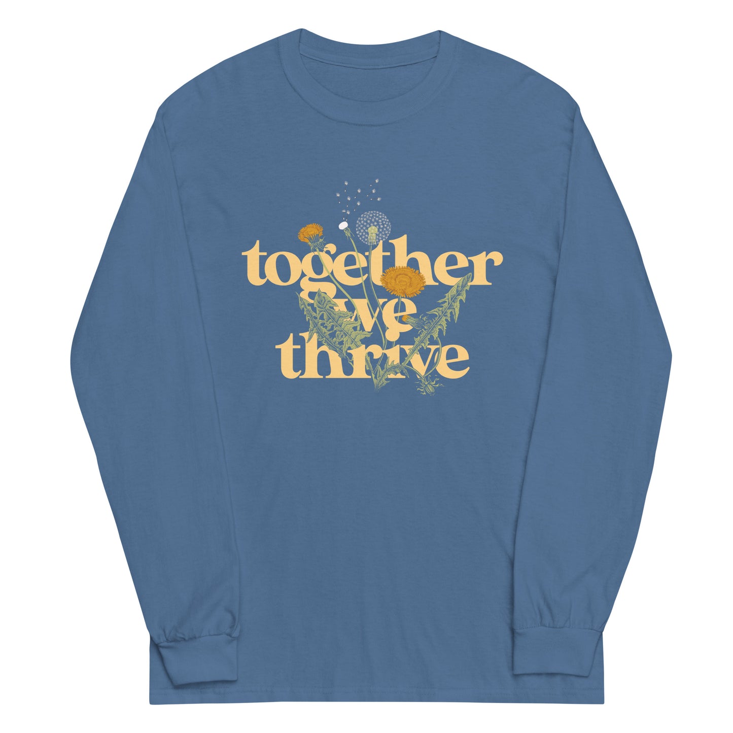 Together We Thrive Unisex Long Sleeve Tee