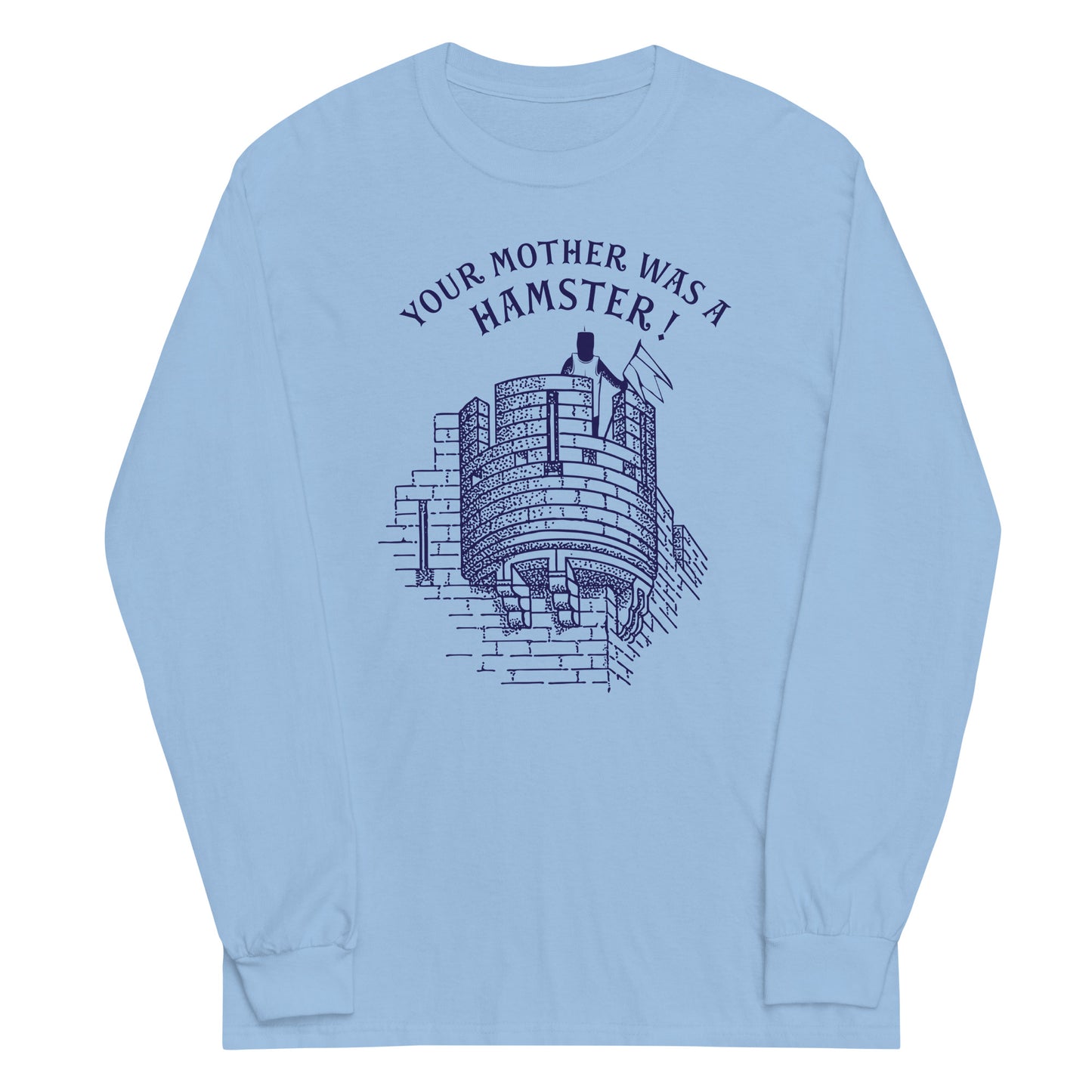 Your Mother Was A Hamster Unisex Long Sleeve Tee