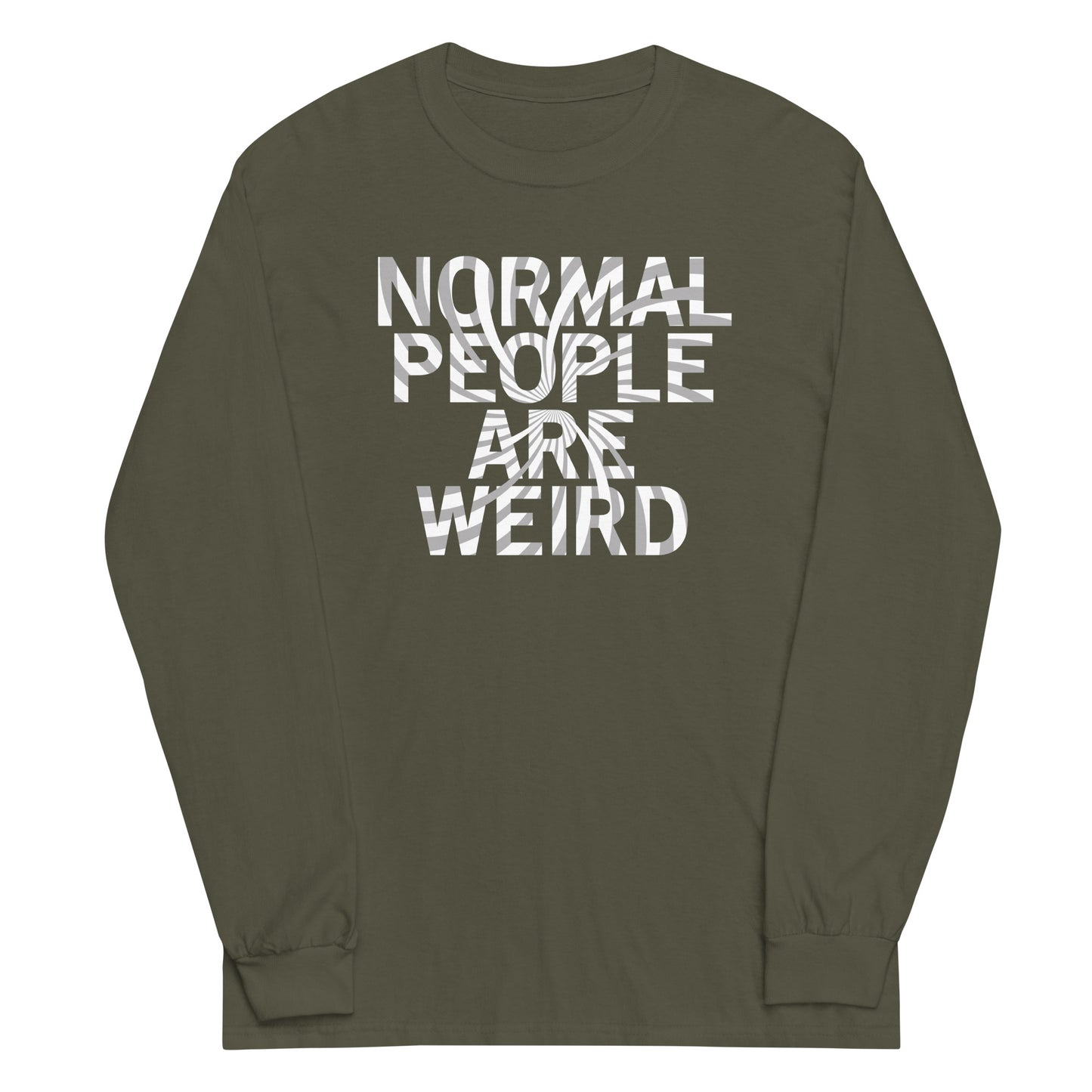 Normal People Are Weird Unisex Long Sleeve Tee