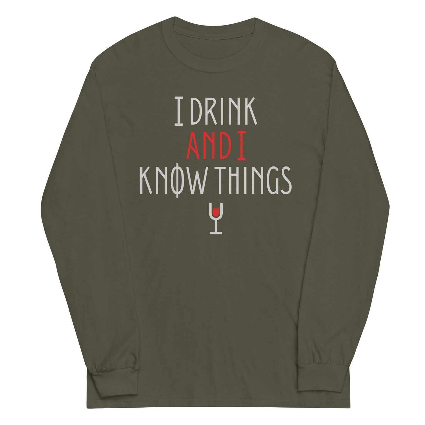 I Drink And I Know Things Unisex Long Sleeve Tee
