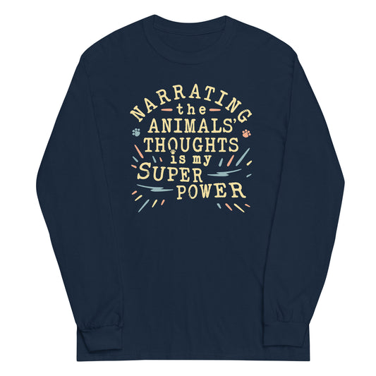 Narrating The Animals Thoughts Unisex Long Sleeve Tee