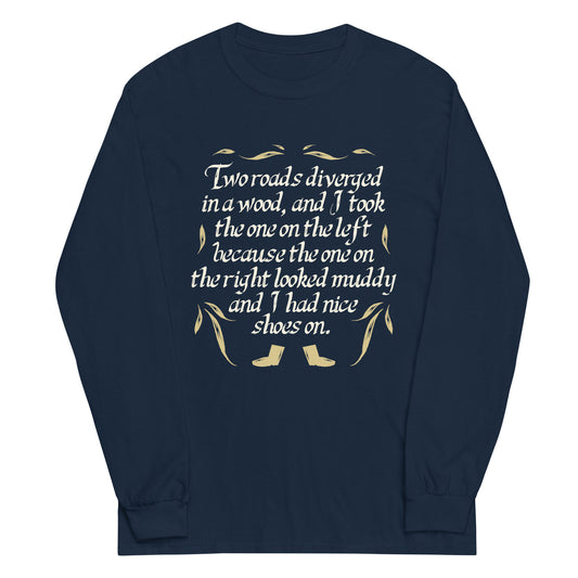 Two Roads Diverged Unisex Long Sleeve Tee