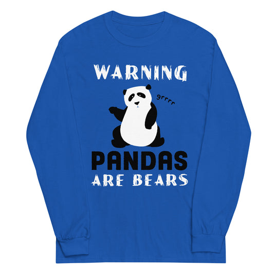 Warning, Pandas Are Bears Unisex Long Sleeve Tee