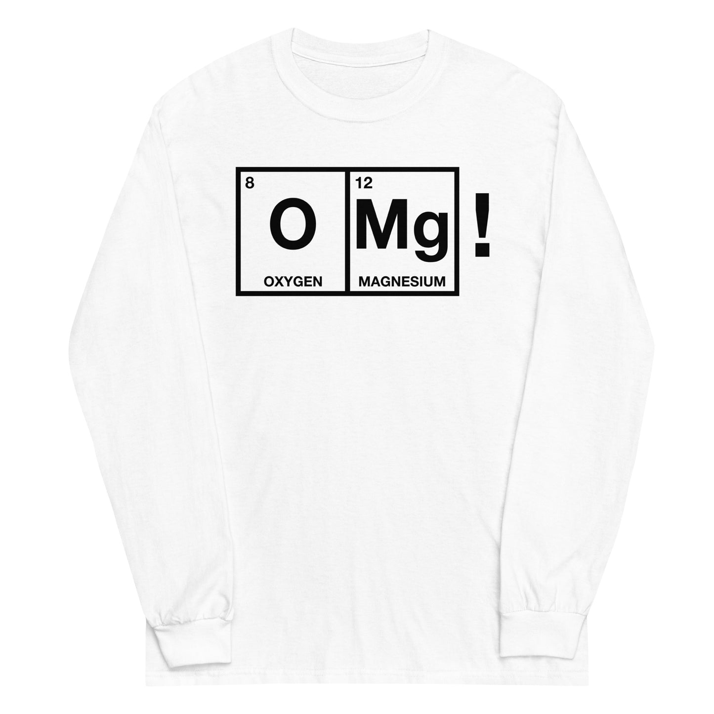 OMg! Unisex Long Sleeve Tee