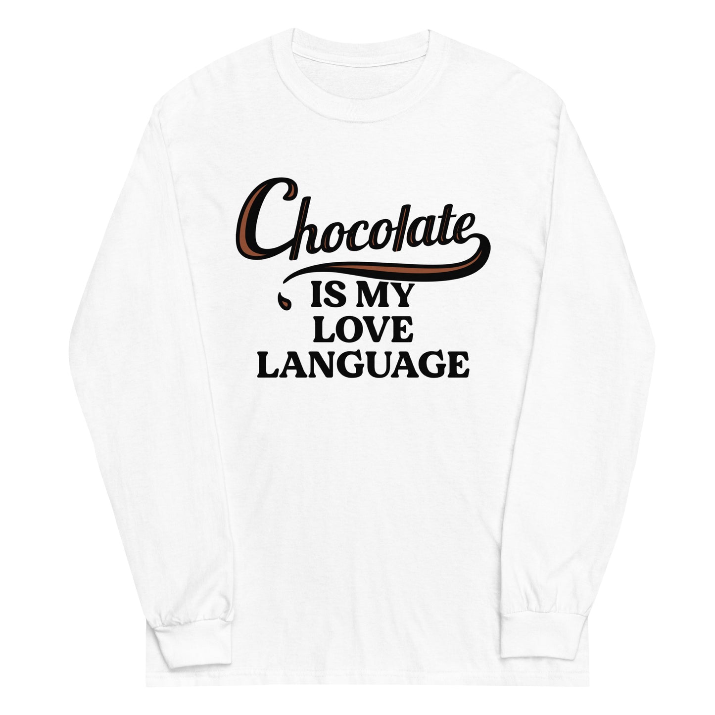 Chocolate Is My Love Language Unisex Long Sleeve Tee