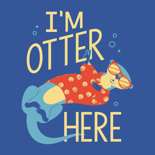I'm Otter Here