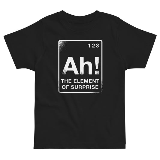 The Element Of Surprise Kid's Toddler Tee