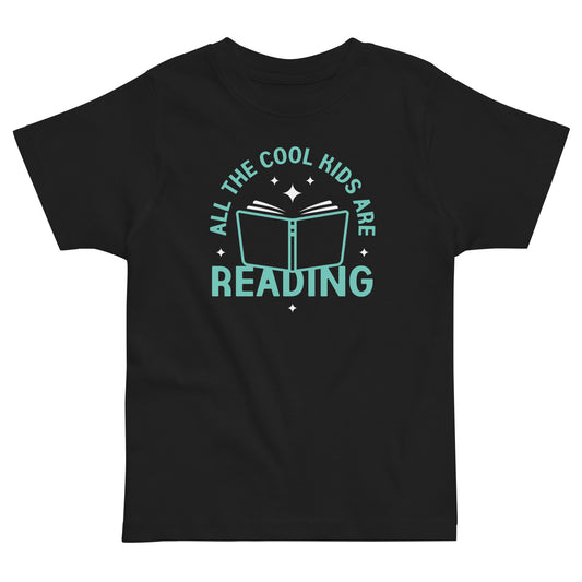 All The Cool Kids Are Reading Kid's Toddler Tee